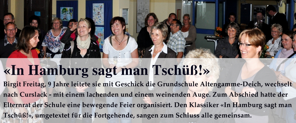 Abschied von Birgit Freitag, Schulleiterin der Grundschule Altengamme-Deich von 2002 bis 2011
