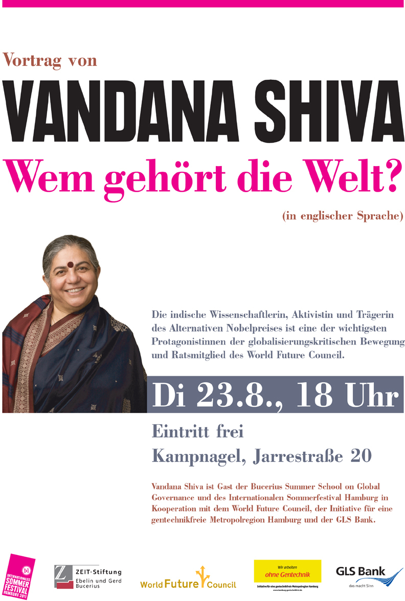 VA-Hinweis Vandana Shiva: Wem gehört die Welt? Hamburg, 23.08.2011